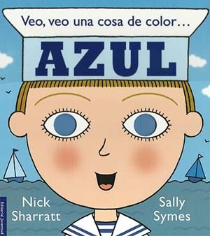 VEO, VEO UNA COSA DE COLOR AZUL | 9788426138422 | SYMES - SHARRAT | Galatea Llibres | Librería online de Reus, Tarragona | Comprar libros en catalán y castellano online