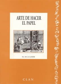 ARTE DE HACER PAPEL | 9788489142053 | LANDE, MR. DE LA | Galatea Llibres | Librería online de Reus, Tarragona | Comprar libros en catalán y castellano online