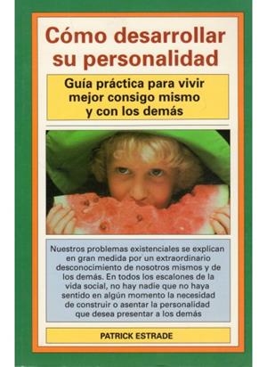 COMO DESARROLLAR SU PERSONALIDAD | 9788470823015 | ESTRADE, PATRICK | Galatea Llibres | Librería online de Reus, Tarragona | Comprar libros en catalán y castellano online