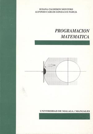 PROGRAMACION MATEMATICA | 9788474962987 | CALDERON MONTERO, SUSANA | Galatea Llibres | Llibreria online de Reus, Tarragona | Comprar llibres en català i castellà online