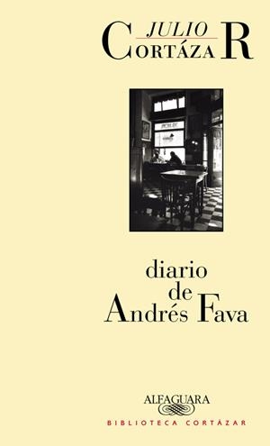 DIARIO DE ANDRES FAVA | 9788420482859 | CORTAZAR, JULIO | Galatea Llibres | Librería online de Reus, Tarragona | Comprar libros en catalán y castellano online