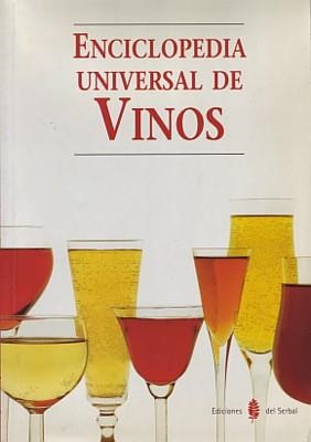 ENCICLOPEDIA UNOVERSAL DE LOS VINOS | 9788476281512 | BORJA, ANTONIO | Galatea Llibres | Librería online de Reus, Tarragona | Comprar libros en catalán y castellano online