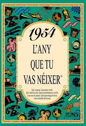 1954: L'ANY QUE TU VAS NEIXER | 9788488907394 | COLLADO BASCOMPTE, ROSA | Galatea Llibres | Librería online de Reus, Tarragona | Comprar libros en catalán y castellano online