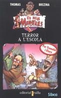 TERROR A L'ESCOLA | 9788482860343 | BREZINA, THOMAS | Galatea Llibres | Librería online de Reus, Tarragona | Comprar libros en catalán y castellano online
