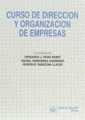 CURSO DE DIRECCION Y ORGANIZACION DE EMPRESAS | 9788480022774 | PERIS BONET, FERNANDO J. | Galatea Llibres | Librería online de Reus, Tarragona | Comprar libros en catalán y castellano online