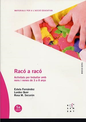 RACO A RACO.ACTIVITATS PER TREBALLAR AMB NENS DE 3 | 9788489149090 | FERNANDEZ, ESTELA... | Galatea Llibres | Llibreria online de Reus, Tarragona | Comprar llibres en català i castellà online