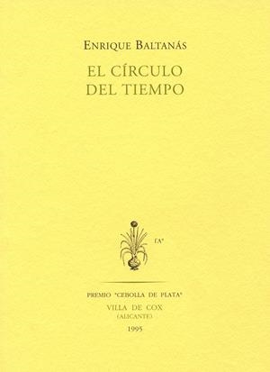 CIRCULO DEL TIEMPO, EL | 9788481910445 | BALTANAS, ENRIQUE | Galatea Llibres | Llibreria online de Reus, Tarragona | Comprar llibres en català i castellà online