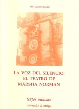 VOZ DEL SILENCIO:EL TEATRO DE MARSHA NORMAN | 9788474965759 | CUENCA AGUILAR, INES | Galatea Llibres | Llibreria online de Reus, Tarragona | Comprar llibres en català i castellà online