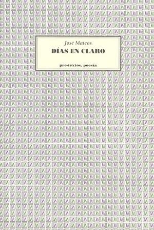 DIAS EN CLARO | 9788481910582 | MATEOS, JOSE | Galatea Llibres | Librería online de Reus, Tarragona | Comprar libros en catalán y castellano online