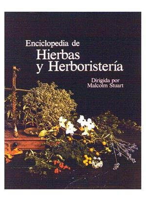 ENCICLOPEDIA DE HIERBAS Y HERBORISTERIA | 9788428206006 | STUART, MALCOLM | Galatea Llibres | Librería online de Reus, Tarragona | Comprar libros en catalán y castellano online