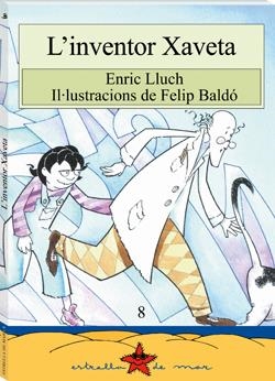 INVENTOR XAVETA, L' | 9788486390945 | LLUCH I GIRBES, ENRIC | Galatea Llibres | Llibreria online de Reus, Tarragona | Comprar llibres en català i castellà online