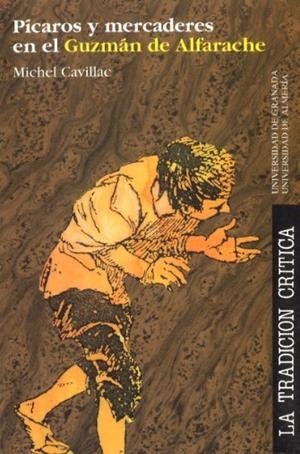 PICAROS Y MERCADERES EN EL GUZMAN DE ALFARACHE | 9788433819628 | CAVILLAC, MICHEL | Galatea Llibres | Librería online de Reus, Tarragona | Comprar libros en catalán y castellano online