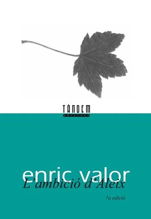 AMBICIO D`ALEIX, L` | 9788481310924 | VALOR, ENRIC | Galatea Llibres | Llibreria online de Reus, Tarragona | Comprar llibres en català i castellà online