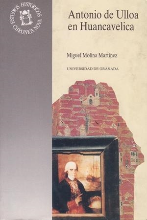 ANTONIO DE ULLOA EN HUANCAVELICA | 9788433820839 | MOLINA MARTINEZ, MIGUEL | Galatea Llibres | Llibreria online de Reus, Tarragona | Comprar llibres en català i castellà online