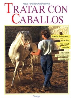 TRATAR CON CABALLOS | 9788428210614 | HEMPFLING,KLAUS FERDINAND | Galatea Llibres | Librería online de Reus, Tarragona | Comprar libros en catalán y castellano online