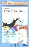 PAIS DE LES CABRES, EL | 9788476296509 | Carbó i Masllorens, Joaquim | Galatea Llibres | Llibreria online de Reus, Tarragona | Comprar llibres en català i castellà online
