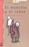 MAESTRO Y EL ROBOT, EL | 9788434812444 | Cañizo, José Antonio de | Galatea Llibres | Llibreria online de Reus, Tarragona | Comprar llibres en català i castellà online