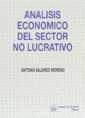 ANALISIS ECONOMICO DEL SECTOR NO LUCRATIVO | 9788480023191 | SAJARDO MORENO,ANTONIA | Galatea Llibres | Librería online de Reus, Tarragona | Comprar libros en catalán y castellano online