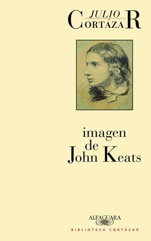 IMAGEN DE JOHN KEATS | 9788420481944 | CORTAZAR,JULIO | Galatea Llibres | Llibreria online de Reus, Tarragona | Comprar llibres en català i castellà online