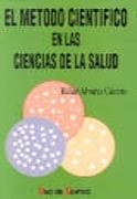 METODO CIENTIFICO EN LAS CIENCIAS DE LA SALUD,EL | 9788479782375 | ALVAREZ CACERES, RAFAEL | Galatea Llibres | Librería online de Reus, Tarragona | Comprar libros en catalán y castellano online