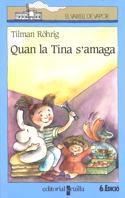 QUAN LA TINA S`AMAGA | 9788476294444 | Roehring, Tilman | Galatea Llibres | Llibreria online de Reus, Tarragona | Comprar llibres en català i castellà online