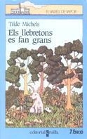 LLEBRETONS ES FAN GRANS, ELS | 9788476292648 | Michels, Tilde | Galatea Llibres | Librería online de Reus, Tarragona | Comprar libros en catalán y castellano online