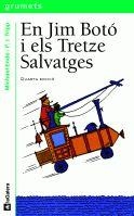 JIM BOTO I ELS TRETZE SALVATGES | 9788424681982 | ENDE,MICHAEL | Galatea Llibres | Llibreria online de Reus, Tarragona | Comprar llibres en català i castellà online