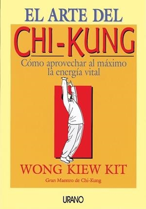 ARTE DEL CHI-KUNG,EL | 9788479531188 | WONG KIEW KIT | Galatea Llibres | Llibreria online de Reus, Tarragona | Comprar llibres en català i castellà online