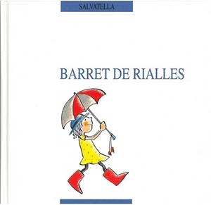 BARRET DE RIALLES | 9788472108325 | SALVÁ, FRANCESC | Galatea Llibres | Librería online de Reus, Tarragona | Comprar libros en catalán y castellano online