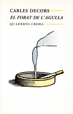 FORAT DE L'AGULLA,EL | 9788477271635 | DECORS,CARLES | Galatea Llibres | Llibreria online de Reus, Tarragona | Comprar llibres en català i castellà online