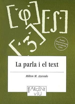 PARLA I EL TEXT,LA | 9788479353094 | AZEBEDO,MILTON M. | Galatea Llibres | Llibreria online de Reus, Tarragona | Comprar llibres en català i castellà online