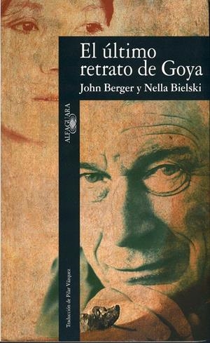 ULTIMO RETRATO DE GOYA,EL | 9788420428468 | BERGER,JOHN | Galatea Llibres | Llibreria online de Reus, Tarragona | Comprar llibres en català i castellà online