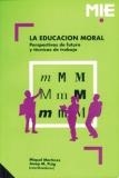 EDUCACION MORAL,LA | 9788478270699 | MARTINEZ,MIQUEL | Galatea Llibres | Librería online de Reus, Tarragona | Comprar libros en catalán y castellano online
