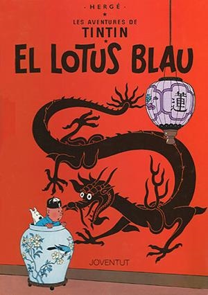TINTIN. EL LOTUS BLAU | 9788426111852 | HERGE | Galatea Llibres | Llibreria online de Reus, Tarragona | Comprar llibres en català i castellà online