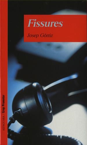 FISSURES | 9788479114671 | GORRIZ,JOSEP | Galatea Llibres | Librería online de Reus, Tarragona | Comprar libros en catalán y castellano online