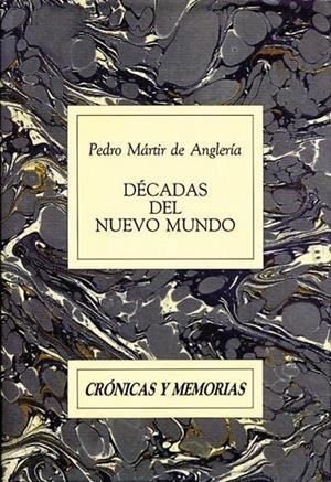 DECADAS DEL NUEVO MUNDO | 9788486547066 | MARTIR DE ANGLERIA, PEDRO | Galatea Llibres | Librería online de Reus, Tarragona | Comprar libros en catalán y castellano online