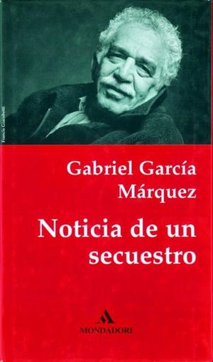 NOTICIA DE UN SECUESTRO | 9788439701095 | GARCIA MARQUEZ, GABRIEL | Galatea Llibres | Librería online de Reus, Tarragona | Comprar libros en catalán y castellano online