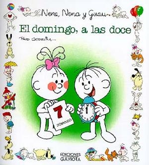 DOMINGO,A LAS DOCE.NENE,NENA Y GUAU | 9788439289432 | FRANCISCO CAPDEVILA BLANCO | Galatea Llibres | Llibreria online de Reus, Tarragona | Comprar llibres en català i castellà online