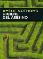 HIGIENE DEL ASESINO | 9788477651208 | NOTHOMB, AMELIE | Galatea Llibres | Librería online de Reus, Tarragona | Comprar libros en catalán y castellano online