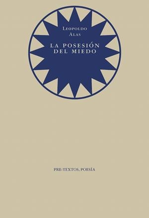 POSESION DEL MIEDO,LA | 9788481910810 | ALAS,LEOPOLDO | Galatea Llibres | Llibreria online de Reus, Tarragona | Comprar llibres en català i castellà online