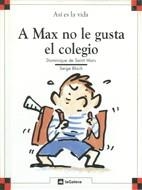 A MAX NO LE GUSTA EL COLEGIO | 9788424648060 | BLOCH | Galatea Llibres | Llibreria online de Reus, Tarragona | Comprar llibres en català i castellà online