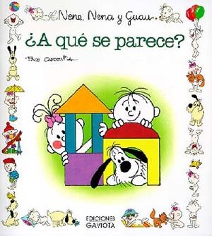 A QUE SE PARECE?.NENE,NENA Y GUAU | 9788439289418 | FRANCISCO CAPDEVILA BLANCO | Galatea Llibres | Llibreria online de Reus, Tarragona | Comprar llibres en català i castellà online