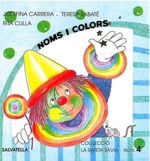 NOMS I COLORS | 9788472108493 | CARRERA, JOSEFINA, SABATE, TERESA, CULLA, RITA | Galatea Llibres | Llibreria online de Reus, Tarragona | Comprar llibres en català i castellà online