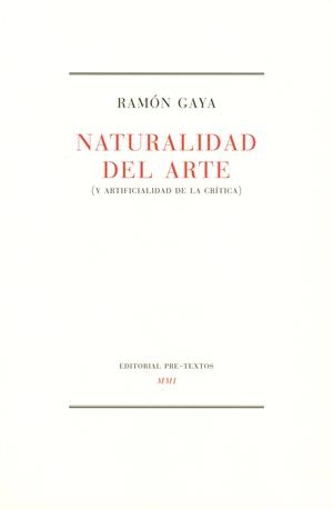 NATURALIDAD DEL ARTE | 9788481910926 | GAYA,RAMON | Galatea Llibres | Llibreria online de Reus, Tarragona | Comprar llibres en català i castellà online
