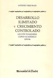DEASRROLLO ILIMITADO Y CRECIMIENTO CONTROLADO | 9788488751003 | VIEJO RASO, ANTONIO | Galatea Llibres | Librería online de Reus, Tarragona | Comprar libros en catalán y castellano online