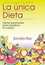 UNICA DIETA, LA | 9788488066022 | RAY, SONDRA | Galatea Llibres | Llibreria online de Reus, Tarragona | Comprar llibres en català i castellà online