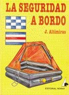 SEGURIDAD A BORDO, LA | 9788474860139 | ALTIMIRAS, J. | Galatea Llibres | Librería online de Reus, Tarragona | Comprar libros en catalán y castellano online