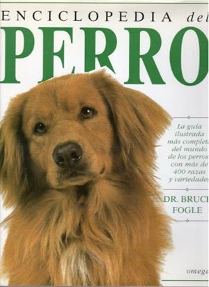 ENCICLOPEDIA DEL PERRO | 9788428210829 | FOGLE,BRUCE | Galatea Llibres | Librería online de Reus, Tarragona | Comprar libros en catalán y castellano online
