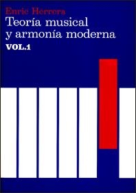 TEORIA MUSICAL Y ARMONIA MODERNA, VOL 1 | 9788485855315 | HERRERA, ENRIC | Galatea Llibres | Librería online de Reus, Tarragona | Comprar libros en catalán y castellano online