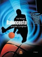 BALONCESTO.APRENDER Y PROGRESAR | 9788480192590 | WISSELL, HAL | Galatea Llibres | Librería online de Reus, Tarragona | Comprar libros en catalán y castellano online